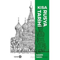 Kısa Rusya Tarihi - Ramin Sadık - Yeditepe Yayınevi