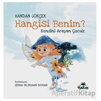 Hangisi Benim, Kendini Arayan Çocuk - Handan Gökçek - Yakın Kitabevi