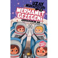 Merhamet Gezegeni - Uzay Muhafızları 1 - Abdulhakim Ak - Beyan Yayınları
