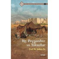 Hz. Peygamber ve Yoksullar - Tüm İnsanların Peygamberi 6 - Şaban Öz - Beyan Yayınları