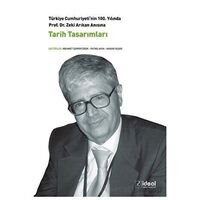 Prof. Dr. Zeki Arıkan Anısına Tarih Tasarımları - Fatma Akın - İdeal Kültür Yayıncılık