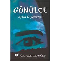 Gönülce - Ömer Hattapoğlu - Ateş Yayınları