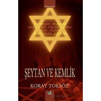 Şeytan ve Kimlik - Koray Toksöz - İzan Yayıncılık