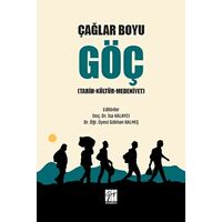 Çağlar Boyu Göç - Gökhan Kalmış - Gazi Kitabevi