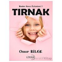 Binbir Gece Öyküleri 7 Tırnak - Onur Bilge - Liman Yayınevi