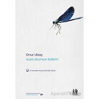 Suya Okunsun Kalbim - Onur Ubay - Pikaresk Yayınevi
