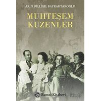 Muhteşem Kuzenler - Arın Dilligil Bayraktaroğlu - Remzi Kitabevi