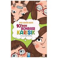 10Dan Sonrası Karışık - İpek Demir Gedik - Altın Kitaplar