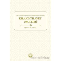 Kıraat/Tilavet Usulleri - Kolektif - Marmara Üniversitesi İlahiyat Fakültesi Vakfı