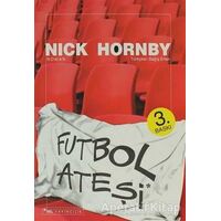 Futbol Ateşi - Nick Hornby - Sel Yayıncılık