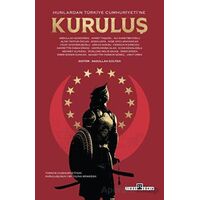 Hunlardan Türkiye Cumhuriyeti’ne Kuruluş - Kolektif - Timaş Yayınları