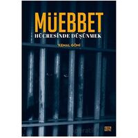 Müebbet Hücresinde Düşünmek - Kemal Gömi - Nota Bene Yayınları