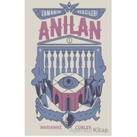 Zamanın Bekçileri 1 - Anılan - Marianne Curley - Tudem Yayınları