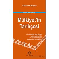 Mülkiyet’in Tarihçesi - Felicien Challaye - Arya Yayıncılık