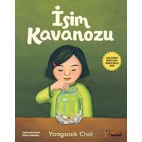 İsim Kavanozu - Yangshook Choi - Kelime Yayınları