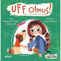 Uff Olmuş! - Minik Acılara Dev Yara Bandı - Bedriye Çelik - Oyunperest
