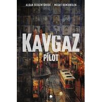 Kavgaz - Pilot - Algan Sezgintüredi - April Yayıncılık