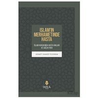 İslam’ın Merhametinde Hasta - Ahmet Hamdi Yıldırım - Tahlil Yayınları