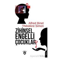 Zihinsel Engelli Çocuklar - Theodore Simon - Dorlion Yayınları