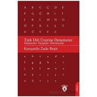 Türk Dili Üzerine Denemeler - Kurşunlu Zade Reşit - Dorlion Yayınları