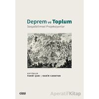 Deprem ve Toplum - Sosyalbilimsel Projeksiyonlar - Kolektif - Çizgi Kitabevi Yayınları
