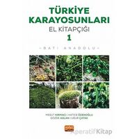 Türkiye Karayosunları El Kitapçığı I - Batı Anadolu - Uğur Çatak - Nobel Bilimsel Eserler