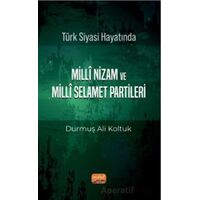 Türk Siyası Hayatında Milli Nizam ve Milli Selamet Partileri