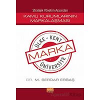 Stratejik Yönetim Açısından Kamu Kurumlarının Markalaşması