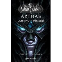 World of Warcraft - Arthas - Christie Golden - Epsilon Yayınevi