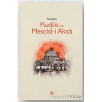 Tarihte Kudüs Ve Mescid-i Aksa - Kolektif - Türkiye Diyanet Vakfı Yayınları