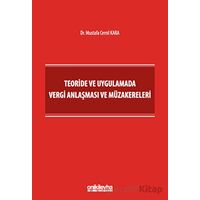 Teoride ve Uygulamada Vergi Anlaşması ve Müzakereleri - Mustafa Cemil Kara - On İki Levha Yayınları