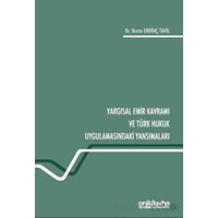 Yargısal Emir Kavramı ve Türk Hukuk Uygulamasındaki Yansımaları