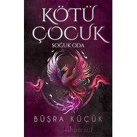 Kötü Çocuk 3 - Soğuk Oda - Büşra Küçük - Dokuz Yayınları