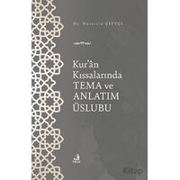 Kuran Kıssalarında Tema ve Anlatım Üslubu - Nurettin Çiftçi - Fecr Yayınları