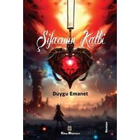Şifacının Kalbi - Duygu Emanet - Kitap Müptelası Yayınları