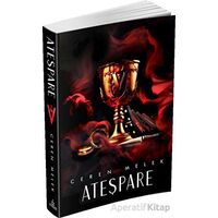 Ateşpare 4 - Ceren Melek - Ephesus Yayınları