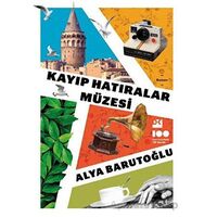 Kayıp Hatıralar Müzesi - Alya Barutoğlu - Doğan Kitap