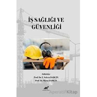 İş Sağlığı ve Güvenliği - Murat Darçın - Paradigma Akademi Yayınları