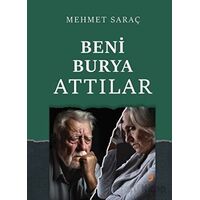 Beni Burya Attılar - Mehmet Saraç - Cinius Yayınları