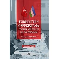 Türkiye’nin Özbekistan’a Yönelik Kültür ve Dil Politikaları