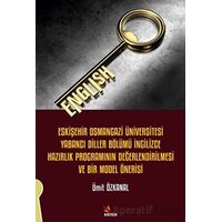 Eskişehir Osmangazi Üniversitesi Yabancı Diller Bölümü İngilizce Hazırlık Programının Değerlendirilm