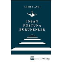 İnsan Postuna Bürünenler - Ahmet Avcı - Anatolia Kitap