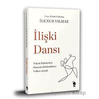İlişki Dansı - İlknur Yılmaz - Nemesis Kitap