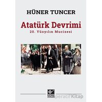 Atatürk Devrimi - Hüner Tuncer - Kaynak Yayınları