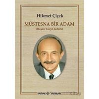 Müstesna Bir Adam - Hikmet Çiçek - Kaynak Yayınları