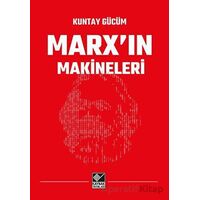 Marxın Makineleri - Kuntay Gücüm - Kaynak Yayınları