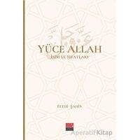 Yüce Allah İsim ve Sıfatları (6 Cilt) - Fethi Şahin - Maarif Mektepleri