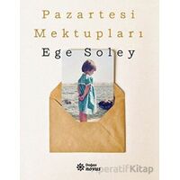 Pazartesi Mektupları - Ege Soley - Doğan Novus