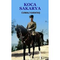 Koca Sakarya - Cumali Karataş - Günce Yayınları