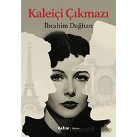 Kaleiçi Çıkmazı - İbrahim Dağhan - Yakın Kitabevi